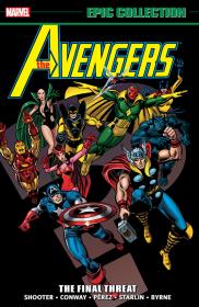 Avengers Epic Collection v09 - The Final Threat (2013) (Digital) (Zone-Empire)