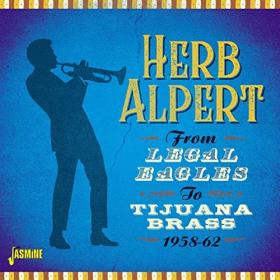 Herb Alpert - From Legal Eagles to Tijuana Brass (1958-1962) (2020) (320)
