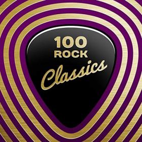 VA - 100 Rock Classics (2020) (320)