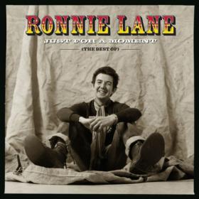 Ronnie Lane - Just For A Moment (The Best Of) (2019) (320)