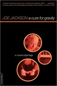 A Cure For Gravity- A Musical Pilgrimage