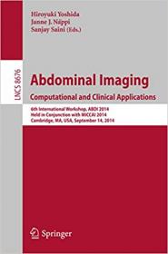 Abdominal Imaging  Computational and Clinical Applications