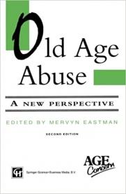 Old Age Abuse- A New Perspective