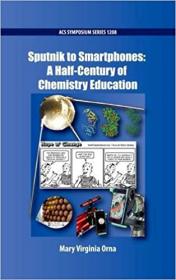 Sputnik to Smartphones- A Half-Century of Chemistry Education