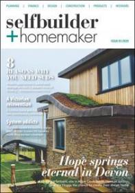 Selfbuilder & Homemaker - Issue 3 - April - May 2020