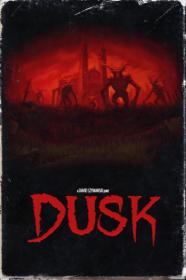 DUSK - Intruder Edition