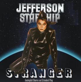 Jefferson Starship - Stranger (EP) 2020 ak