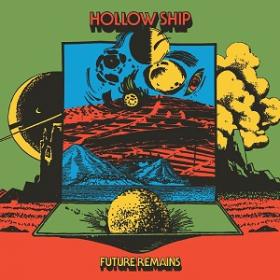 (2020) Hollow Ship - Future Remains [FLAC]
