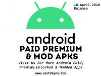 Android Paid, Premium & Mod App Release (18-April-2020)