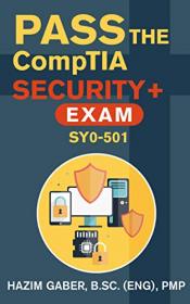 PASS the CompTIA Network +  Exam N10-007 by Hazim Gaber