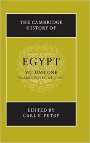 The Cambridge History of Egypt, Volume 1- Islamic Egypt, 640-1517