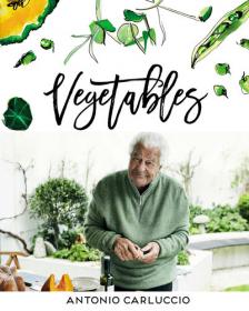Vegetables by Antonio Carluccio