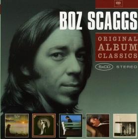 Boz Scaggs - Original Album Classics [5CD] (2010) [FLAC]