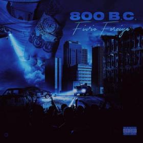 Fivio Foreign - 800 BC Rap  Hip-Hop Album  (2020) [320]  kbps Beats⭐