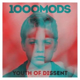 1000mods Youth Of Dissent FLAC [image+ cue] 2020