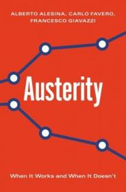 Austerity - When It Works and When It Doesn't