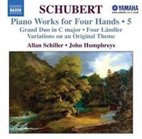 Schubert Piano Works For 4 Hands, Vol  5 - Allan Schiller, John Humphreys