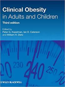 Clinical Obesity in Adults and Children Ed 3