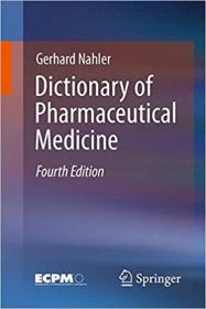 Dictionary of Pharmaceutical Medicine, 4th edition