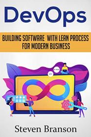 DevOps - Building Software With Lean Process For Modern Business