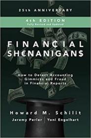 Financial Shenanigans - How to Detect Accounting Gimmicks & Fraud in Financial Reports, 4th Edition (AZW3)