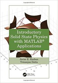 Introductory Solid State Physics with MATLAB Applications