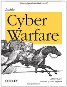 Inside Cyber Warfare - Mapping the Cyber Underworld