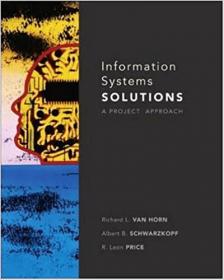 Information Systems Solutions - A Project Approach