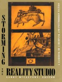 Storming the Reality Studio - A Casebook of Cyberpunk & Postmodern Science Fiction