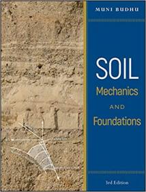 Soil Mechanics and Foundations, 3rd Edition