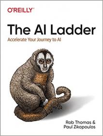 The AI Ladder - Accelerate Your Journey to AI