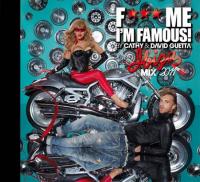 VA - Fuck Me I'm Famous (Mixed By Cathy & David Guetta) (2011)