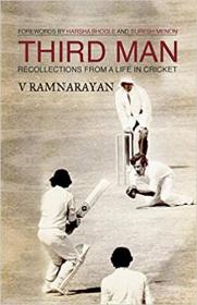 Third Man - Recollections From A Life In Cricket