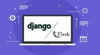 Build Projects using Flask & Django