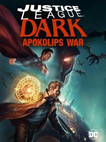 黑暗正义联盟：天启星战争(中英双字幕) Justice League Dark Apokolips War 2020 WEB-1080p X264 AAC CHS ENG-UUMp4