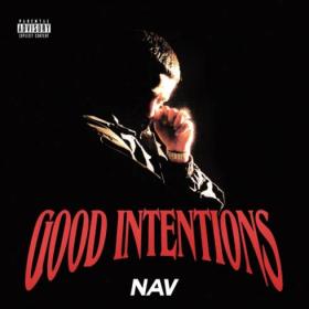 NAV - Good Intentions  [2020]