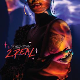 ParisAlexa - 2 Real  R&B Pop Album  (2020) [320]  kbps Beats⭐