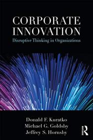 Corporate Innovation - Disruptive Thinking in Organizations