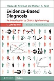 Evidence-Based Diagnosis - An Introduction to Clinical Epidemiology, 2nd Edition