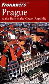 Frommer's Prague & the Best of the Czech Republic, 5th Edition