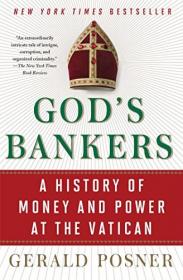 God's Bankers - A History of Money and Power at the Vatican