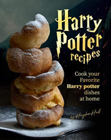 Harry Potter Recipes - Cook Your Favorite Harry Potter Dishes at Home