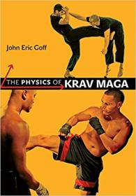 The Physics of Krav Maga