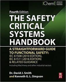 The Safety Critical Systems Handbook - A Straightforward Guide to Functional Safety, 4th edition