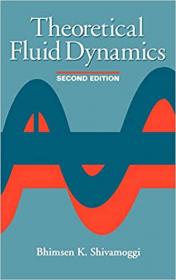 Theoretical Fluid Dynamics, 2nd Edition