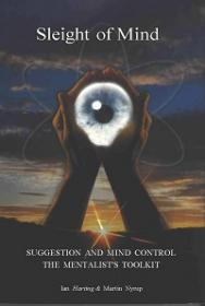 Sleight of Mind - Suggestion and Mind Control The Mentalist's Toolkit