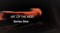 Art of the Heist Series 1 2of6 The Worlds Biggest Heist 1080p HDTV x264 AAC