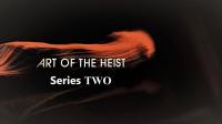 Art of the Heist Series 2 8of8 The Thieving Don Juan 1080p HDTV x264 AAC