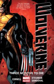 Wolverine - Three Months To Die - Book One (2014) (Digital) (F) (Kileko-Empire)