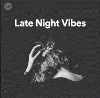 75 Tracks Late Night Vibes 2020 Playlist Spotify  [320]  kbps Beats⭐